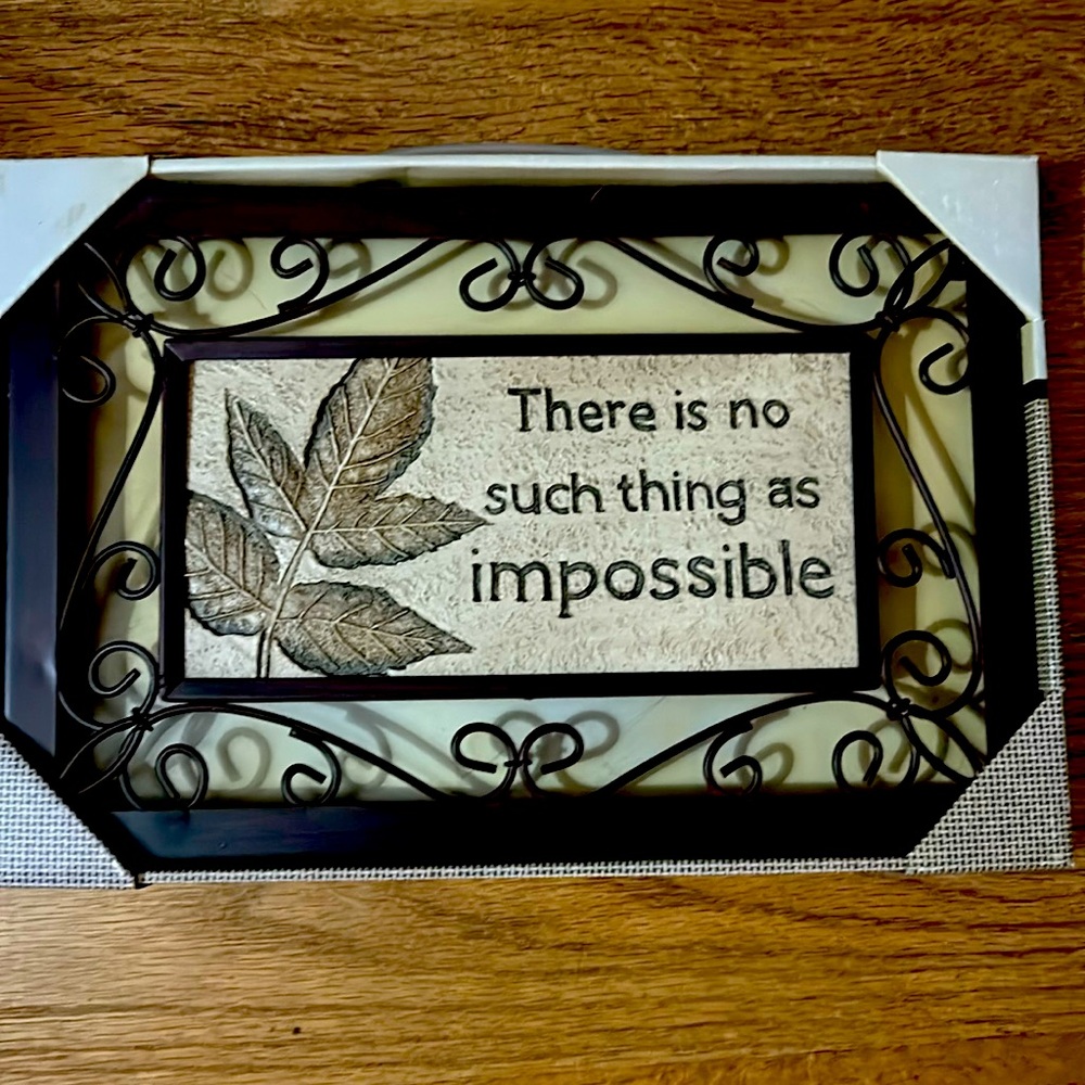 NEW Intercontinental Art Metal Home Wall Decor Plaque No Such Thing Impossible